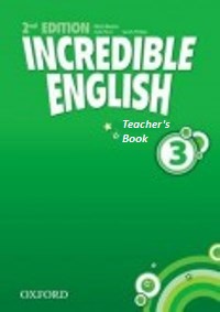 Incredible English 2nd Ed Level 3 Teachers Book